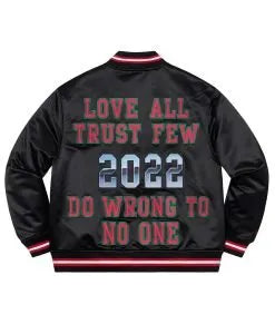 Supreme Love All Trust Few 2022 Do Wrong To No One Satin Jacket